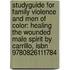 Studyguide For Family Violence And Men Of Color: Healing The Wounded Male Spirit By Carrillo, Isbn 9780826111784