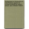 Studyguide For Introductory & Intermediate Algebra For College Students By Robert F. Blitzer, Isbn 9780321758941 by Robert F. Blitzer