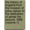 The History Of England From The Invasion Of Julius Caesar To The Abdication Of James The Second, 1688 (Volume 1) door Hume David Hume