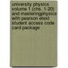 University Physics Volume 1 (chs. 1-20) And Masteringphysics With Pearson Etext Student Access Code Card Package door Roger A. Freedman