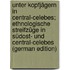 Unter Kopfjägern in Central-Celebes; Ethnologische Streifzüge in Südost- und Central-Celebes (German Edition)