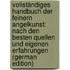 Vollständiges Handbuch Der Feinern Angelkunst: Nach Den Besten Quellen Und Eigenen Erfahrungen (German Edition)