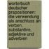 Worterbuch Deutscher Prapositionen: Die Verwendung Als Anschluss An Verben, Substantive, Adjektive Und Adverbien