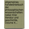 Allgemeines Handwörterbuch Der Philosophischen Wissenschaften: Nebst Ihrer Literatur Und Geschichte, Volume 4... door Wilhelm Traugott Krug