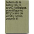 Bulletin De La Sociï¿½Tï¿½ Archï¿½Ologique, Scientifique Et Littï¿½Raire Du Vendï¿½Mois, Volume 41