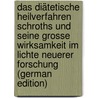 Das Diätetische Heilverfahren Schroths Und Seine Grosse Wirksamkeit Im Lichte Neuerer Forschung (German Edition) door Möller Sie