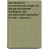 Der Deutsche Kirchenfreund: Organ Für Die Gemeinsamen Interessen Der Amerikanisch-deutschen Kirchen, Volume 1...