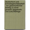 Deutschtum und Schiedsgerichtsbarkeit : ein geschichtlicher beitrag zu einer grossen gegewarts- und zukunftsfrage door Hommerich