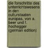 Die Forschritte Des Unterrichtswesens in Den Culturstaaten Europas, Von A. Beer Und F. Hochegger (German Edition)