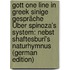 Gott One Line in Greek Sinige Gespräche Über Spinoza's System: Nebst Shaftesburi's Naturhymnus (German Edition)