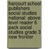 Harcourt School Publishers Social Studies National: Above Level Reader 6 Pack Social Studies Grade 3 New Frontier