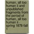 Human, All Too Human Ii And Unpublished Fragments From The Period Of Human, All Too Human Ii - Spring 1878-fall 1
