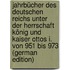 Jahrbücher Des Deutschen Reichs Unter Der Herrschaft König Und Kaiser Ottos I. Von 951 Bis 973 (German Edition)