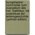 Kurzgefasster Commentar Zum Evangelium Des Heil. Matthäus: Mit Ausschluss Der Leidensgeschichte (German Edition)