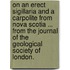 On an Erect Sigillaria and a Carpolite from Nova Scotia ... From the Journal of the Geological Society of London.