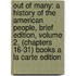 Out of Many: A History of the American People, Brief Edition, Volume 2, (Chapters 16-31) Books a la Carte Edition
