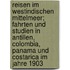 Reisen im westindischen Mittelmeer; fahrten und studien in Antillen, Colombia, Panama und Costarica im jahre 1903