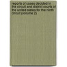 Reports of Cases Decided in the Circuit and District Courts of the United States for the Ninth Circuit (Volume 2) door Lorenzo Sawyer