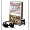 The Few: The American "Knights of the Air" Who Risked Everything to Fight in the Battle of Britain [With Earbuds] door Alex Kershaw