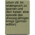 Urban Viii. Im Widerspruch Zu Spanien Und Dem Kaiser: Eine Episode Des Dreissig-Jährigen Kriegs (German Edition)