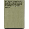 Von Der Macht Des Gemüths Durch Den Blossen Vorsatz Seiner Krankhaften Gefühle Meister Zu Sein (German Edition) door Immanual Kant