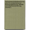 Wahrscheinlichkeitsrechnung Und Ihre Anwendung Auf Fehlerausgleichung, Statistik Und Lebensversicherung, Volume 2 door Emanuel Czuber
