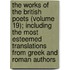 the Works of the British Poets (Volume 19); Including the Most Esteemed Translations from Greek and Roman Authors