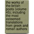 the Works of the British Poets (Volume 45); Including the Most Esteemed Translations from Greek and Roman Authors