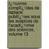 Ï¿½Uvres Complï¿½Tes De Laplace: Publiï¿½Es Sous Les Auspices De L'Acadï¿½Mie Des Sciences, Volume 13