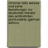 Christian Felix Weisse Und Seine Beziehungen Zur Deutschen Literatur Des Achtzehnten Jahrhunderts (German Edition)