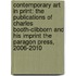 Contemporary Art in Print: The Publications of Charles Booth-Clibborn and His Imprint the Paragon Press, 2006-2010