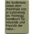 Der Bodensee Nebst Dem Rheinthale Von St Luziensteig Bis Rheinegg. Handbuch Für Reisende Und Freunde Der Natur...