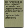 Der Ruhestand als Krise: Ursachen des seelischen Ungleichgewichts und Möglichkeiten der psychosozialen Versorgung by Lea Riedl