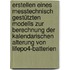 Erstellen Eines Messtechnisch Gestützten Modells Zur Berechnung Der Kalendarischen Alterung Von Lifepo4-batterien