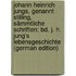 Johann Heinrich Jungs, Genannt Stilling, Sämmtliche Schriften: Bd. J. H. Jung's Lebensgeschichte (German Edition)