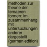 Methoden Zur Theorie Der Ternaeren Formen: Im Zusammenhang Mit Untersuchungen Anderer Dargestellt (German Edition) door Study Eduard