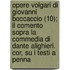 Opere Volgari Di Giovanni Boccaccio (10); Il Comento Sopra La Commedia Di Dante Alighieri. Cor, Su I Testi a Penna