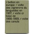 R Bellion En Europe: R Volte Des Vignerons Du Languedoc En 1907, R Volte Cr Toise de 1866-1869, R Volte Des Canuts