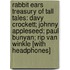 Rabbit Ears Treasury of Tall Tales: Davy Crockett; Johnny Appleseed; Paul Bunyan; Rip Van Winkle [With Headphones]