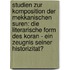 Studien Zur Komposition Der Mekkanischen Suren: Die Literarische Form Des Koran - Ein Zeugnis Seiner Historizitat?