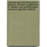 Verfassungs Des Königreichs Baierns: Mit Darin Angeführen K. Edikten Und Verordnungen, Volume 2 (German Edition) by Döllinger Georg