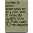 Voyage Du Jeune Anacharsis En Grï¿½Ce, Vers Le Milieu Du Quatriï¿½Me Siï¿½Cle Avant L'Ï¿½Re Vulgaire ;
