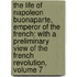 the Life of Napoleon Buonaparte, Emperor of the French: with a Preliminary View of the French Revolution, Volume 7