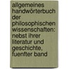 Allgemeines Handwörterbuch Der Philosophischen Wissenschaften: Nebst Ihrer Literatur Und Geschichte, Fuenfter Band door Wilhelm Traugott Krug