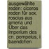 Ausgewählte Reden: Ciceros Reden Für Sex. Roscius Aus Ameria Und Über Das Imperium Des Cn. Pompeius, I Baendchen