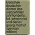 Bibliothek Deutscher Dichter Des Siebzehnten Jahrhunderts: Bd. Johann Rist Und Daniel Georg Morhof (German Edition)