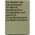 Bundesbeh Rde (Deutschland): Bundesrat, Bundesamt Fur Kartographie Und Geod Sie, Umweltbundesamt, Bundeskriminalamt