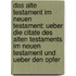 Das Alte Testament Im Neuen Testament: Ueber Die Citate Des Alten Testaments Im Neuen Testament Und Ueber Den Opfer