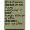 Das Katholische Directorium Des Corpus Evangelicorum: Nach Handschriftlichen Quellen Dargestellt . (German Edition) door Frantz Adolph