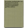 Die Beiden Handschriften von Layamons Brut und ihr Verhältnis zu Einander: Inaugural-Dissertation (German Edition) by Zessack Alexander